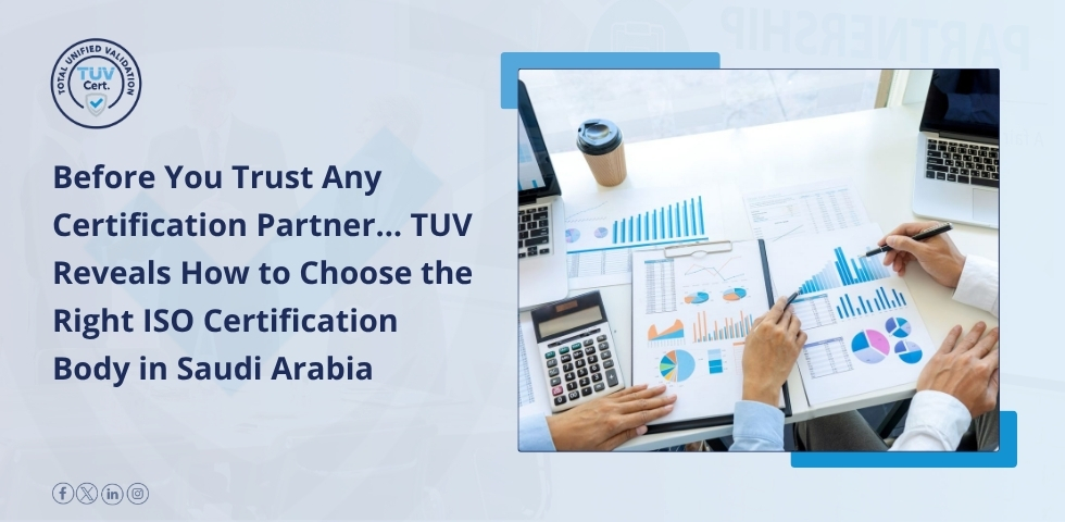 Why Smart Saudi Firms Choose TUV for ISO Success